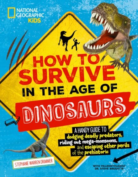 How To Survive In The Age Of Dinosaurs