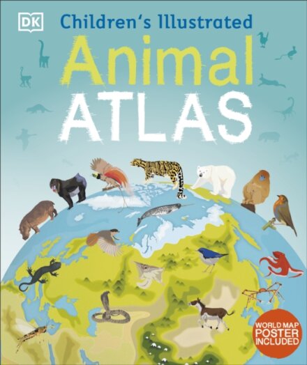 Children'S Illustrated Animal Atlas