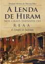 Lenda De Hiram Nos Graus Inefáveis Do Reaa: Templo Salomão