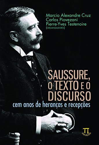 Saussure, O Texto E O Discurso