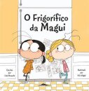 O Frigorífico da Magui