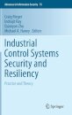 Industrial Control Systems Security and Resiliency