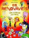 O Bando dos Renováveis 1: Um Lugar ao Sol