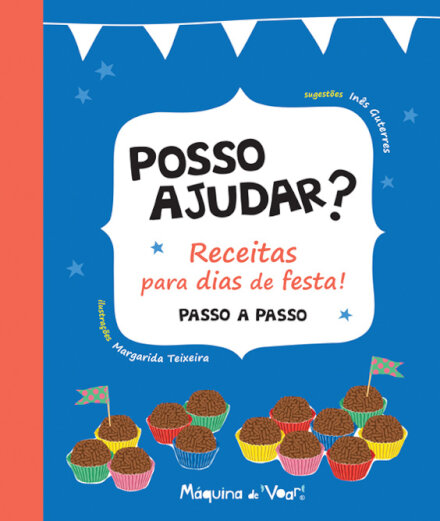 Posso Ajudar? Receitas Para Dias de Festa!