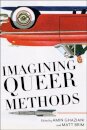 Imagining Queer Methods