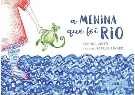 A Menina Que Foi Rio