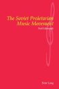 The Soviet Proletarian Music Movement