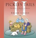 Pickles Tails Volume Two