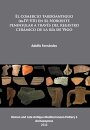 El Comercio Tardoantiguo : (SS.IV-VII) en el Noroeste Peninsular a Traves del Registro Ceramico de la Ria de Vigo