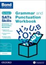 Bond SATs Skills: Grammar and Punctuation Workbook