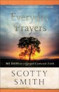 Everyday Prayers – 365 Days to a Gospel–Centered Faith