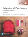 Educational Psychology: Developing Learners, Global Edition