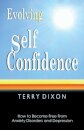 Evolving Self Confidence