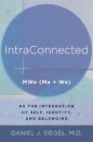 IntraConnected : MWe (Me + We) as the Integration of Self, Identity, and Belonging