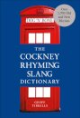 The Cockney Rhyming Slang Dictionary