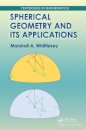 Spherical Geometry and Its Applications