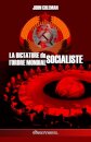 La dictature de l'Ordre Mondial socialiste