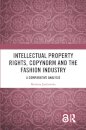 Intellectual Property Rights, Copynorm and the Fashion Industry