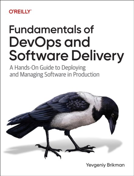 Fundamentals of DevOps and Software Delivery