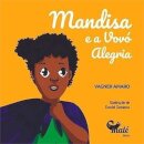 Mandisa E A Vovó Alegria