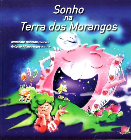 Sonho na Terra dos Morangos