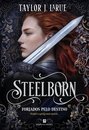 Steelborn - Forjados pelo Destino