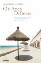 Os Ares Difíceis