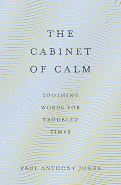 The Cabinet of Calm