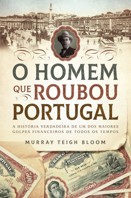 O Homem que Roubou Portugal