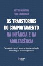 Transtornos do comportamento na infância e na adolescência,