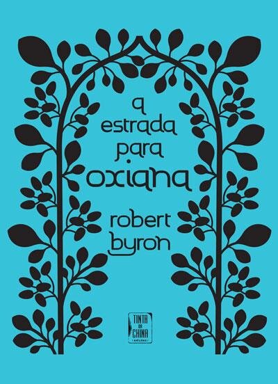 A Estrada Para Oxiana