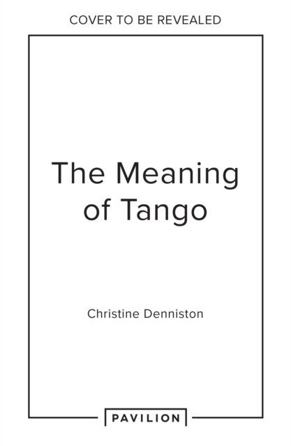 The Meaning Of Tango