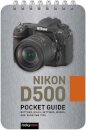 Nikon D500: Pocket Guide