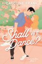 Shall We Dance?