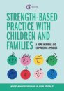 Strength-based Practice with Children and Families