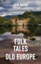 Folk Tales of Old Europe