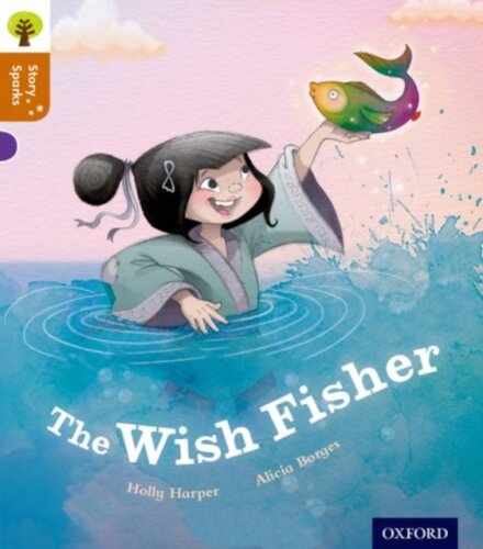 Oxford Reading Tree Story Sparks: Oxford Level 8: The Wish Fisher