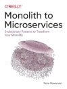 Monolith to Microservices