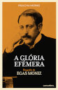 A Glória Efémera