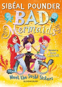 Bad Mermaids Meet The Sushi Sisters
