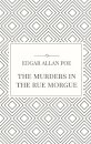 The Murders in the Rue Morgue