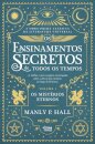 Os Ensinamentos Secretos de Todos os Tempos Vol. I