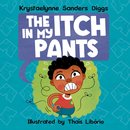 The Itch In My Pants
