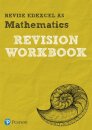 Pearson Revise EDEXCEL AS Maths Revision Workbook - for 2026, 2027 exams