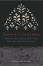 Darwin`s Cathedral – Evolution, Religion, and the Nature of Society