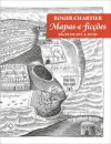 Mapas E Ficções: Séculos XVI A XVIII