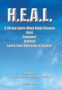 H.E.A.L. a 30 Day Spirit-Mind-Body Cleanse