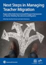Next Steps in Managing Teacher Migration