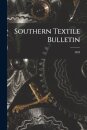 Southern Textile Bulletin; 1923