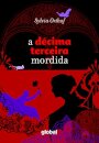A Décima terceira mordida